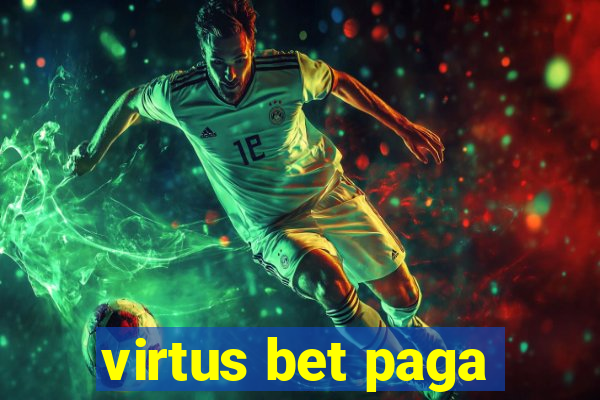 virtus bet paga